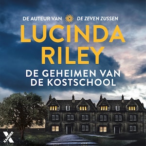 De geheimen van de kostschool - luisterboek