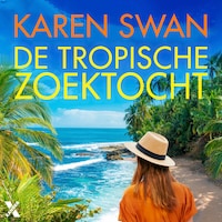 De tropische zoektocht