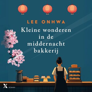 Kleine wonderen in de middernachtbakkerij - luisterboek