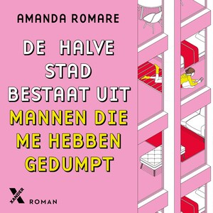 De halve stad bestaat uit mannen die me hebben gedumpt - luisterboek
