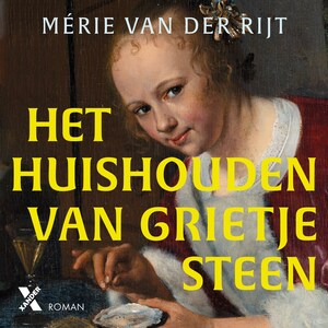 Het huishouden van Grietje Steen - luisterboek