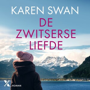 De Zwitserse liefde - luisterboek