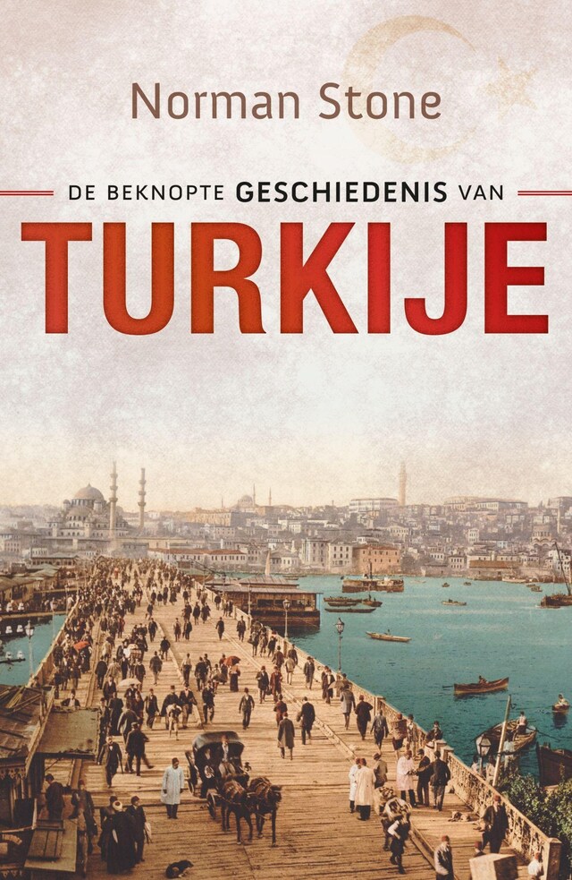 Book cover for De beknopte geschiedenis van Turkije