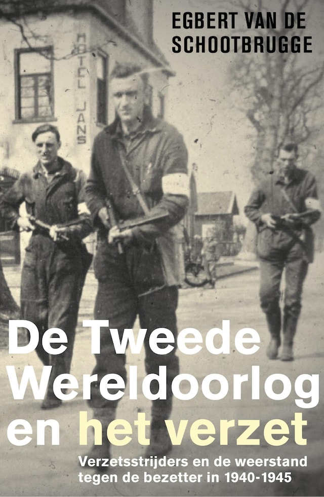 Kirjankansi teokselle De Tweede Wereldoorlog en het verzet