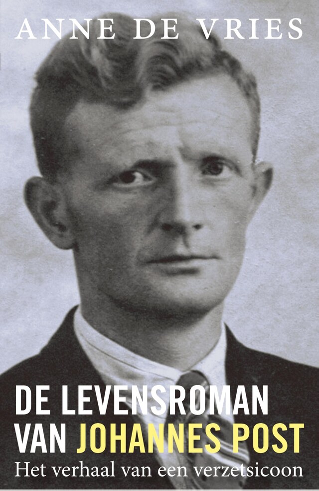 Buchcover für De levensroman van Johannes Post