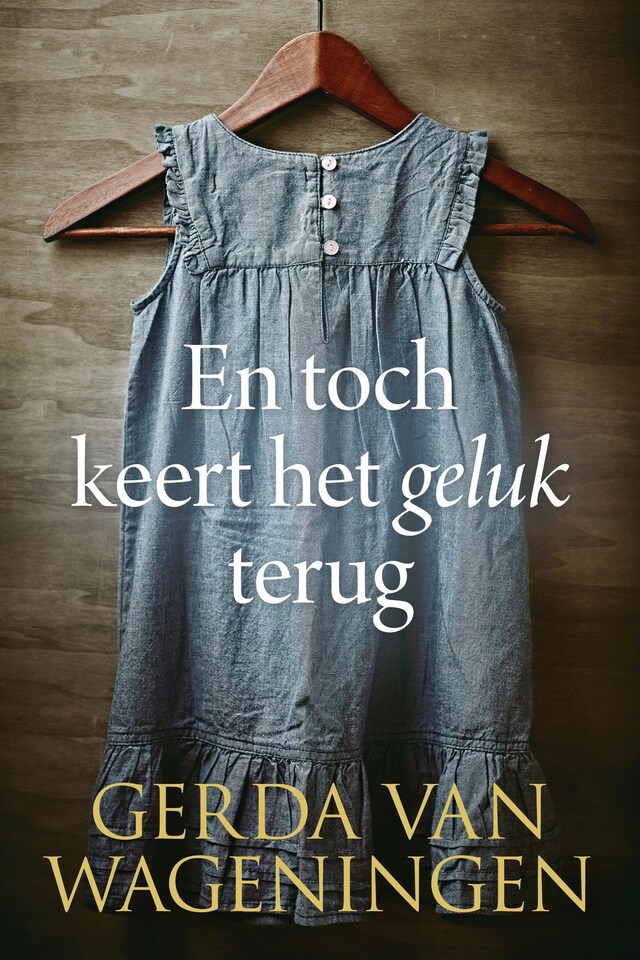 Copertina del libro per En toch keert het geluk terug