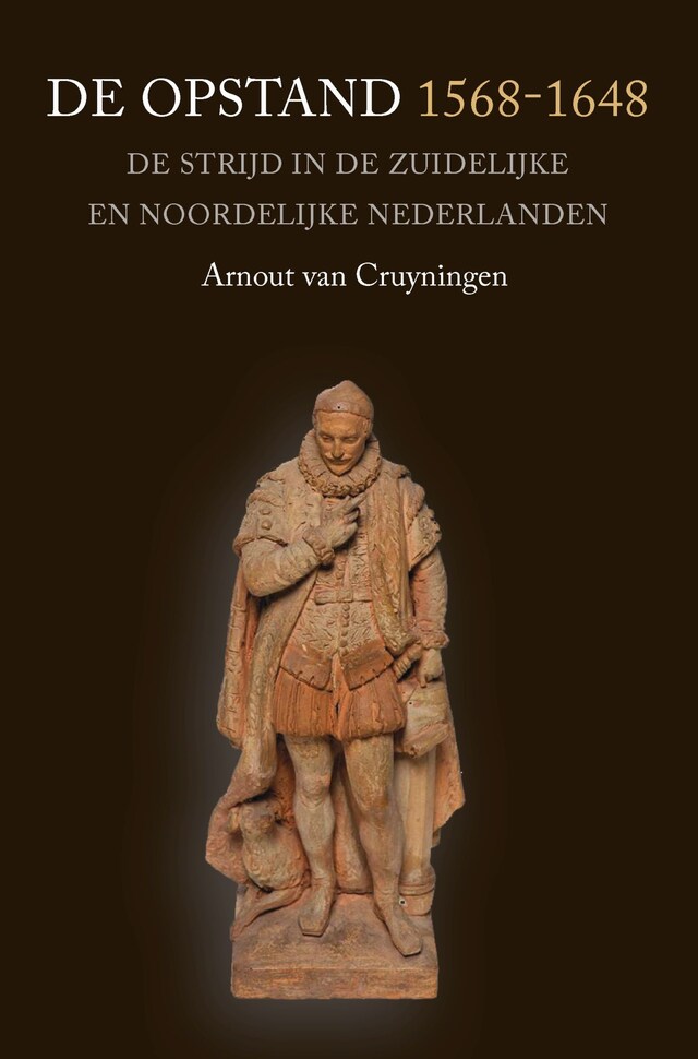 Bokomslag for De Opstand 1568-1648