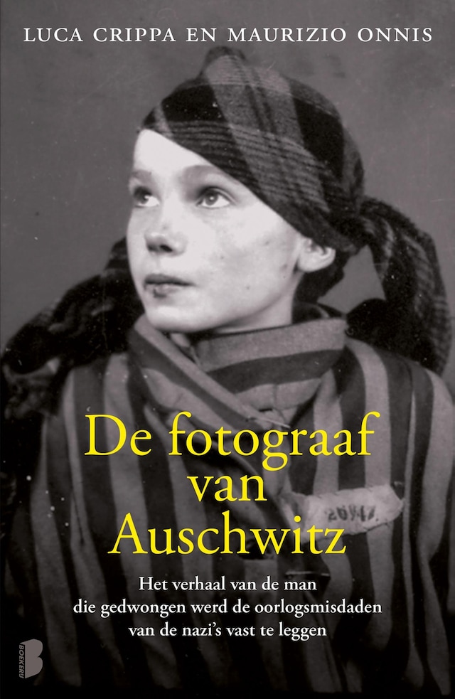 Kirjankansi teokselle De fotograaf van Auschwitz