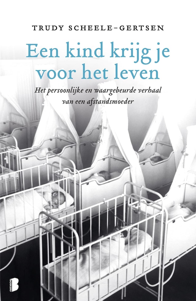 Book cover for Een kind krijg je voor het leven