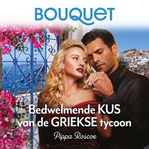 Bedwelmende kus van de Griekse tycoon - luisterboek