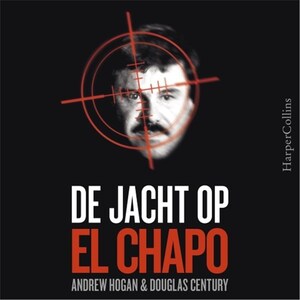 De jacht op El Chapo - luisterboek