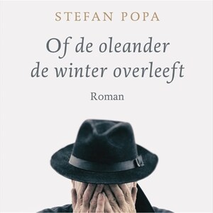 Of de oleander de winter overleeft - luisterboek