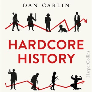 Hardcore History - luisterboek