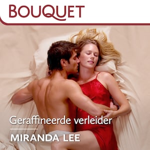 Geraffineerde verleider - luisterboek