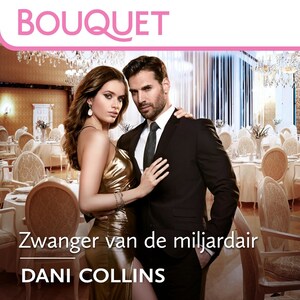 Zwanger van de miljardair - luisterboek