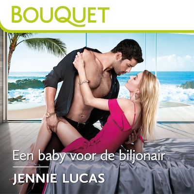 Een baby voor de biljonair - luisterboek