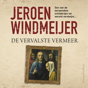 De vervalste Vermeer - luisterboek