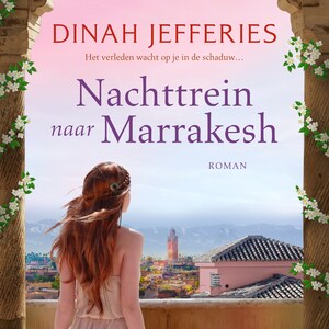 Nachttrein naar Marrakesh - luisterboek