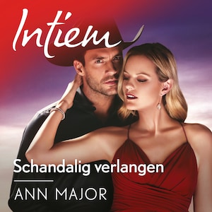 Schandalig verlangen - luisterboek