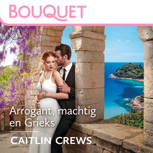 Arrogant, machtig en Grieks - luisterboek