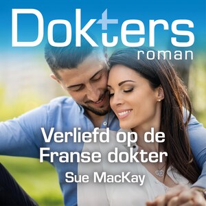 Verliefd op de Franse dokter - luisterboek