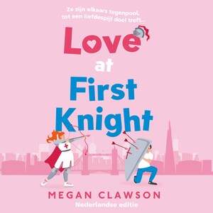 Love at First Knight - luisterboek