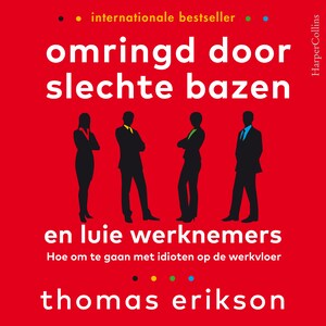 Omringd door slechte bazen en luie werknemers - luisterboek