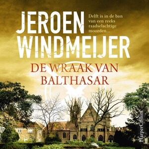 De wraak van Balthasar - luisterboek
