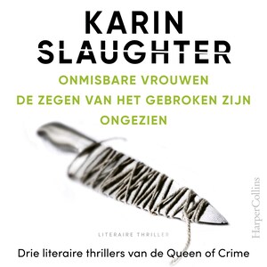 Onmisbare vrouwen / De zegen van het gebroken zijn / Ongezien - luisterboek