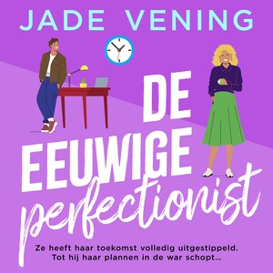 De eeuwige perfectionist - luisterboek