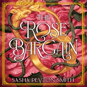 The Rose Bargain - luisterboek