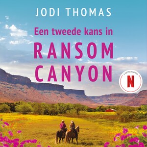 Een tweede kans in Ransom Canyon - luisterboek
