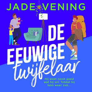De eeuwige twijfelaar - luisterboek