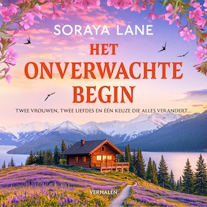 Het onverwachte begin - luisterboek