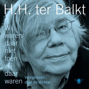 Wij waren daar niet toen wij daar waren - luisterboek