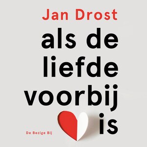 Als de liefde voorbij is - luisterboek