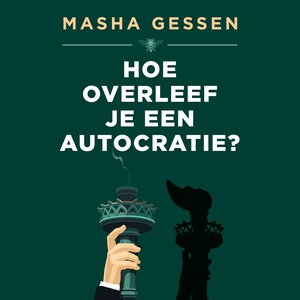 Hoe overleef je een autocratie? - luisterboek