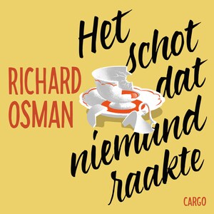 Het schot dat niemand raakte - luisterboek