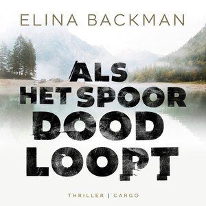 Als het spoor doodloopt - luisterboek