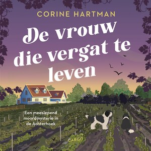 De vrouw die vergat te leven - luisterboek