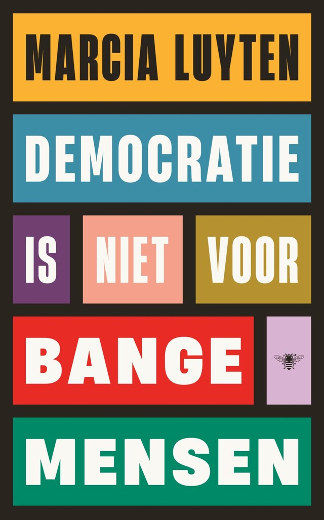 Book cover for Democratie is niet voor bange mensen
