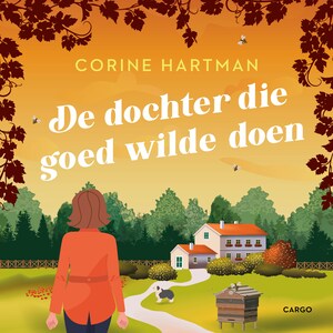 De dochter die goed wilde doen - luisterboek