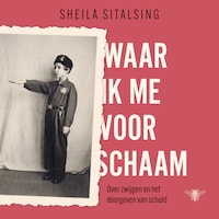Waar ik me voor schaam