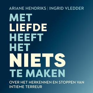 Met liefde heeft het niets te maken - luisterboek