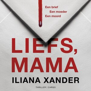 Liefs, mama - luisterboek