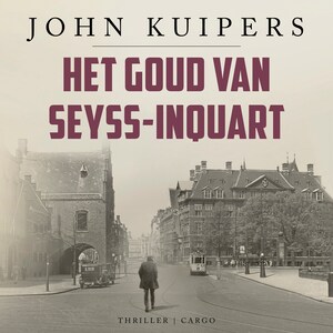 Het goud van Seyss-Inquart - luisterboek