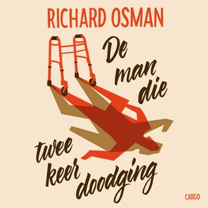 De man die twee keer doodging - luisterboek