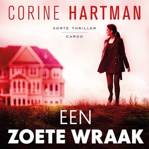 Een zoete wraak - luisterboek