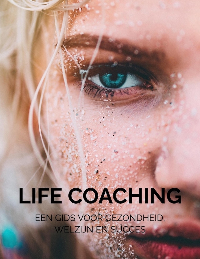 Okładka książki dla Life coaching Je beste zelf