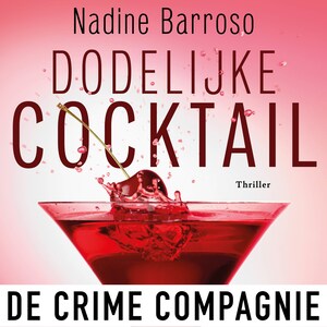Dodelijke cocktail - luisterboek